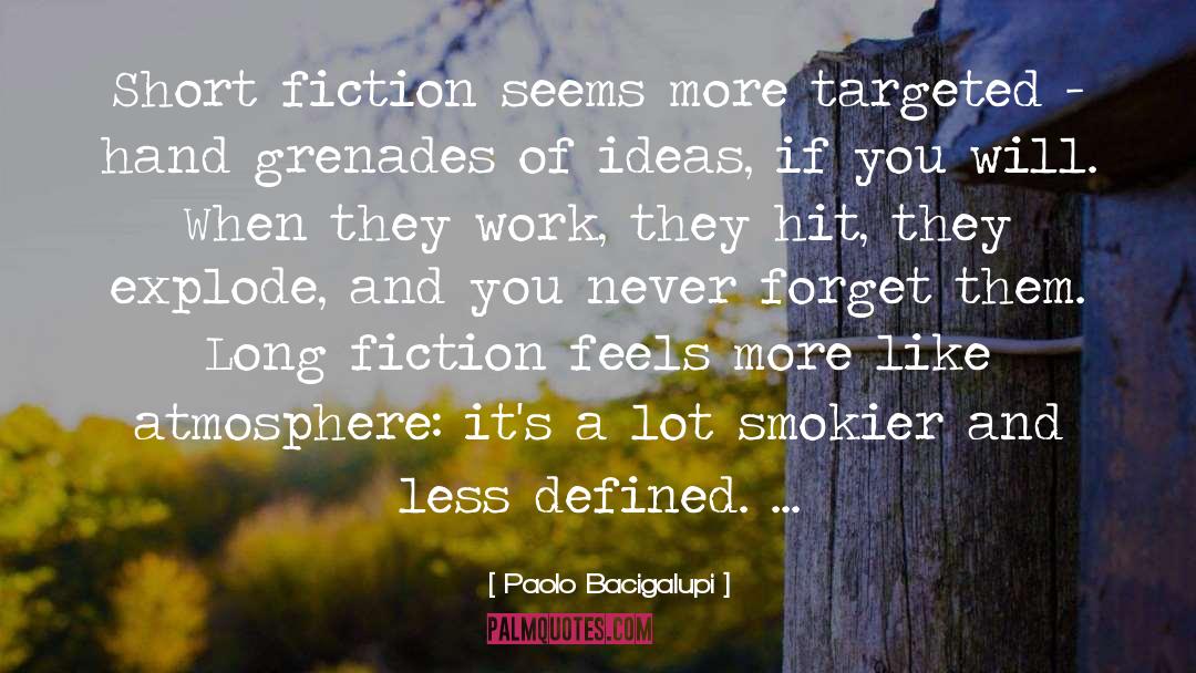 Long Fiction quotes by Paolo Bacigalupi