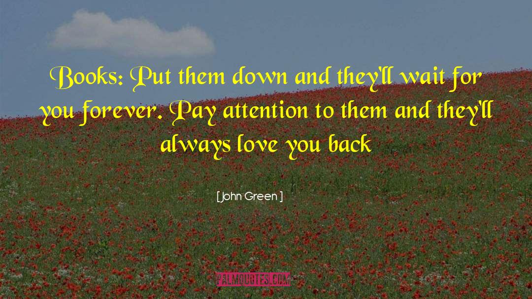 Long For Love quotes by John Green