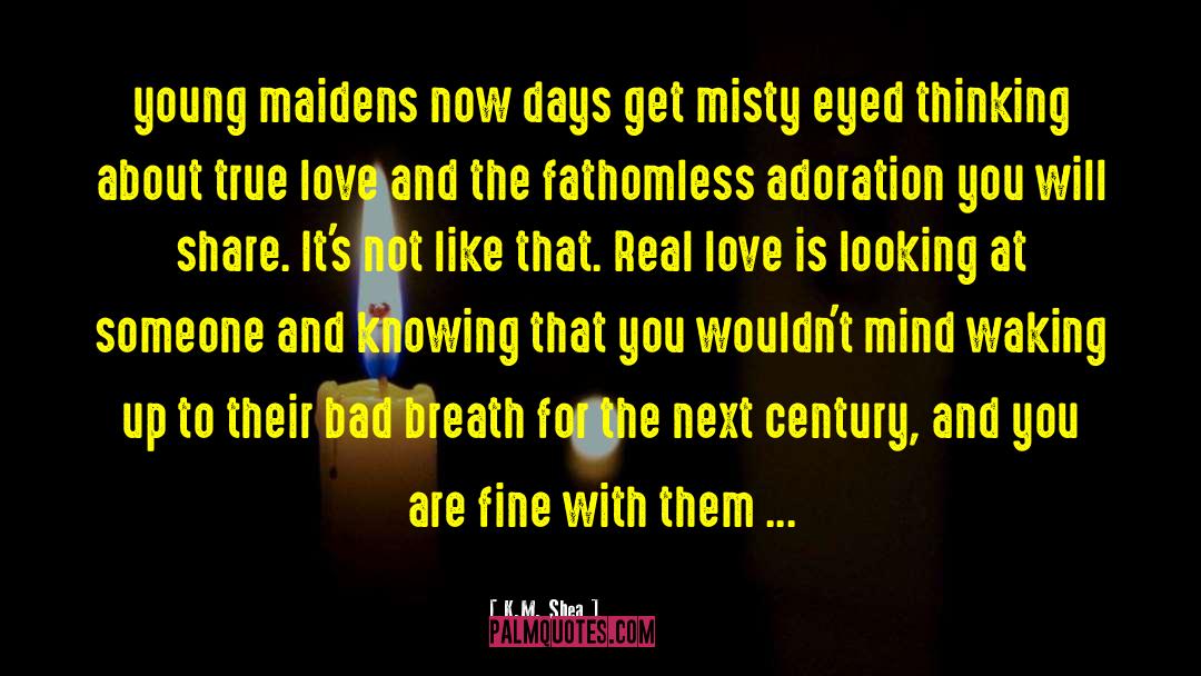 Long For Love quotes by K.M. Shea