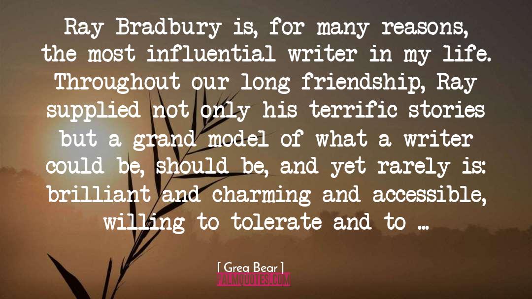 Long Friendship quotes by Greg Bear