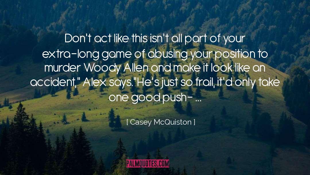 Long Game quotes by Casey McQuiston