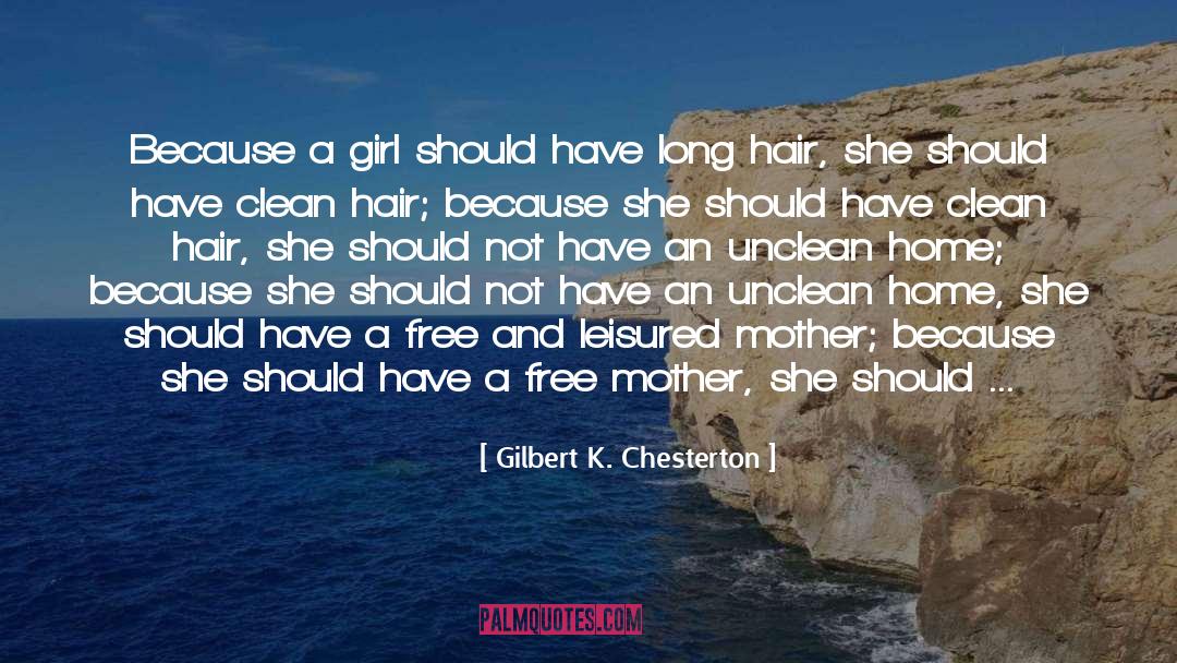 Long Hair quotes by Gilbert K. Chesterton