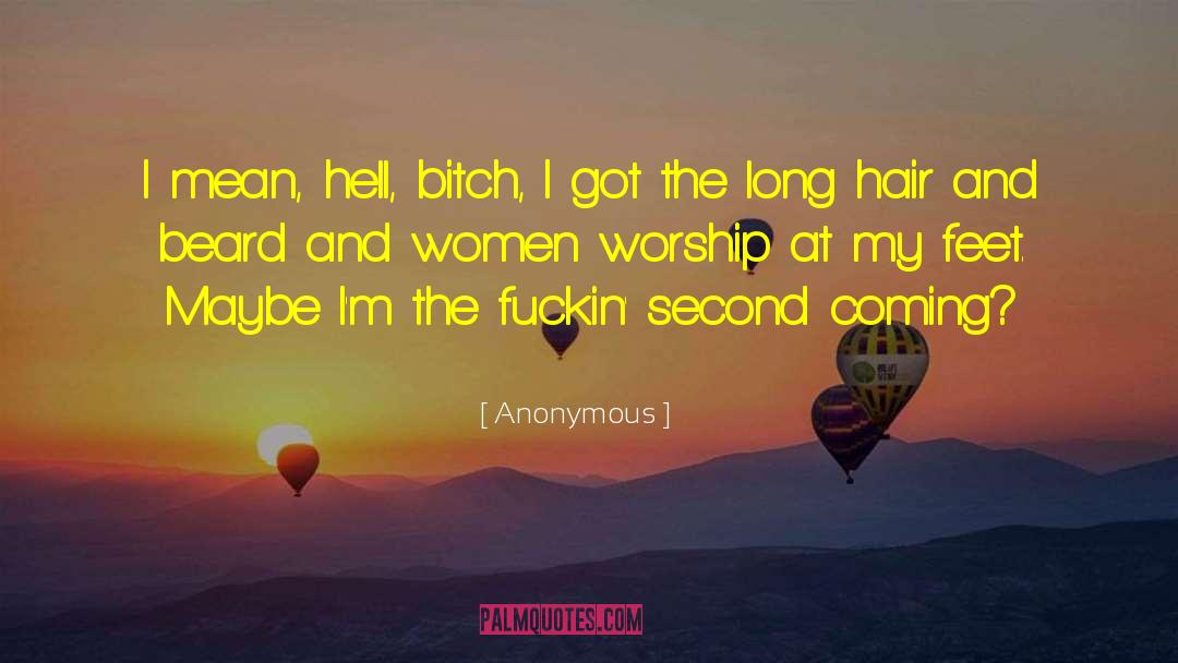Long Hair quotes by Anonymous