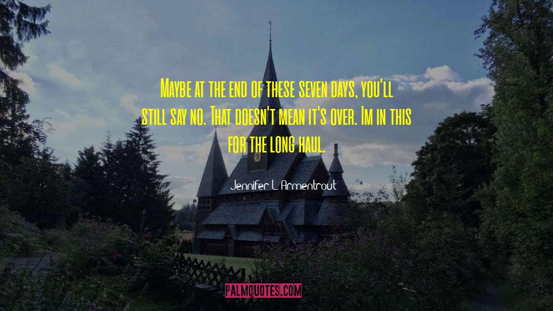 Long Haul quotes by Jennifer L. Armentrout