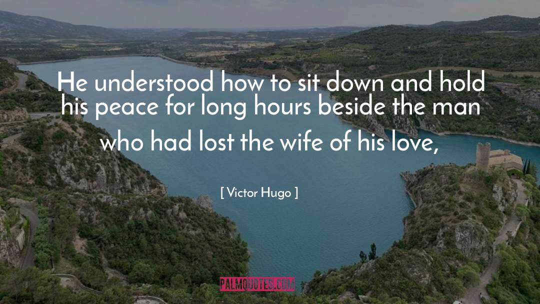 Long Hours quotes by Victor Hugo