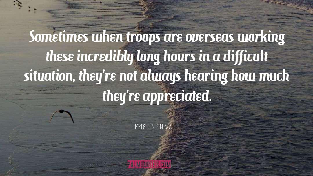 Long Hours quotes by Kyrsten Sinema