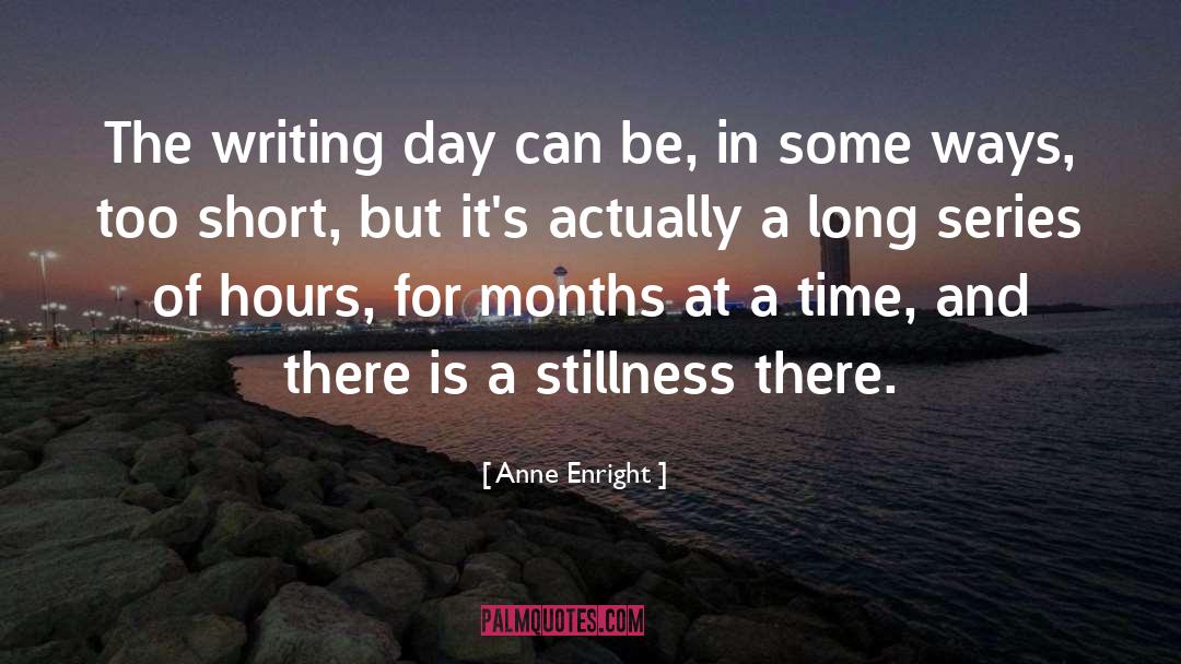 Long Hours quotes by Anne Enright