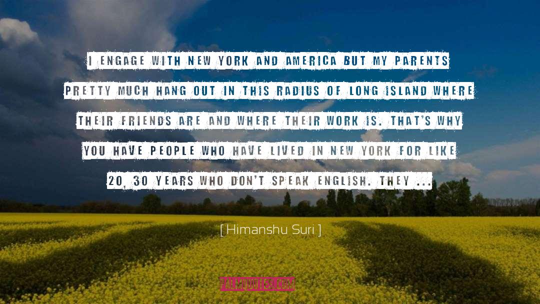 Long Island quotes by Himanshu Suri