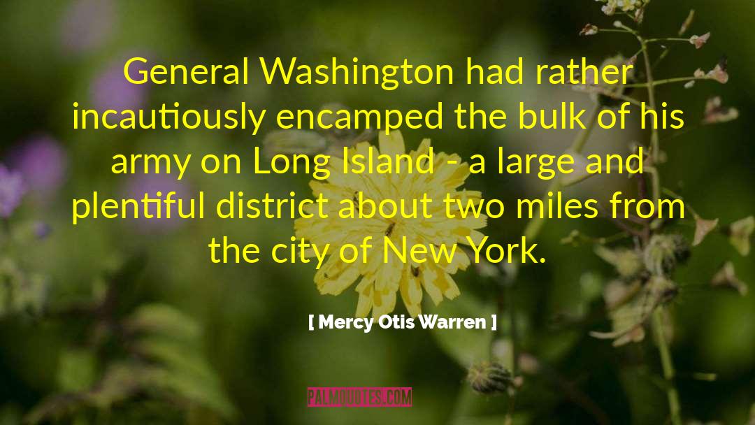 Long Island quotes by Mercy Otis Warren