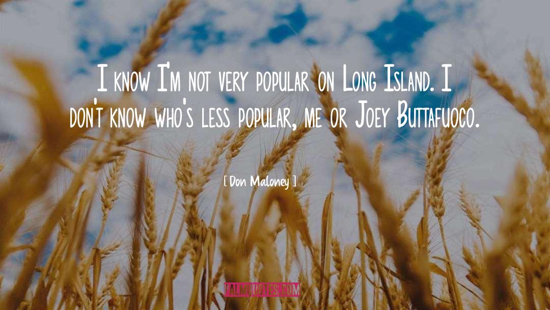 Long Island quotes by Don Maloney