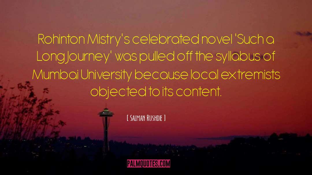 Long Journey quotes by Salman Rushdie