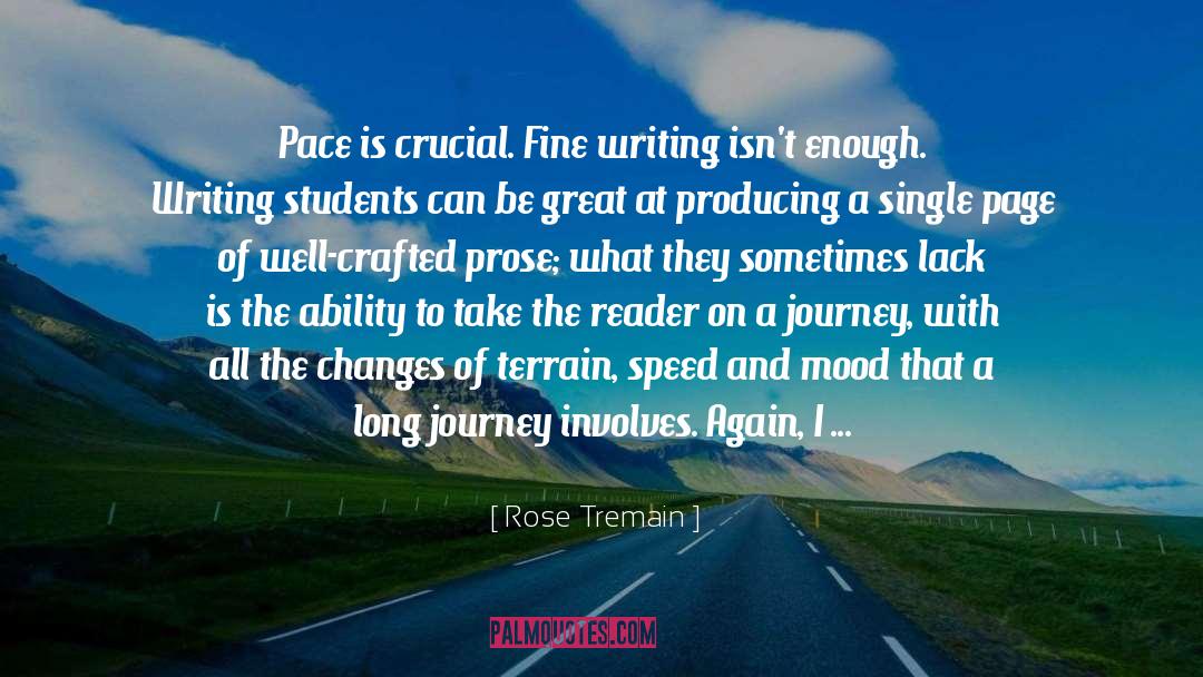 Long Journey quotes by Rose Tremain