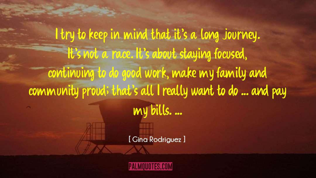 Long Journey quotes by Gina Rodriguez