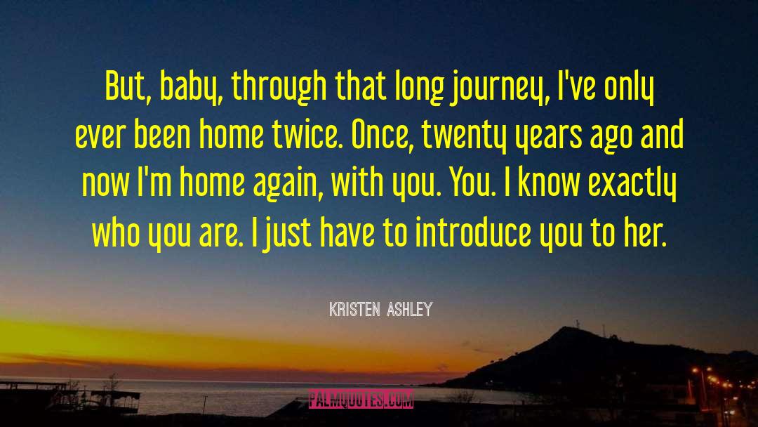 Long Journey quotes by Kristen Ashley