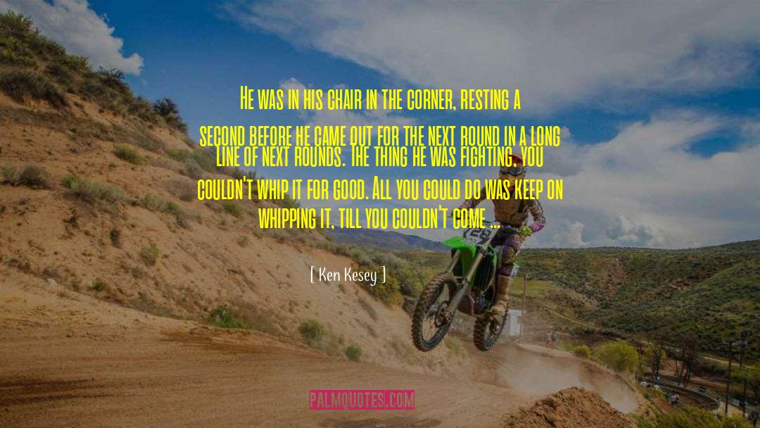 Long Jump quotes by Ken Kesey