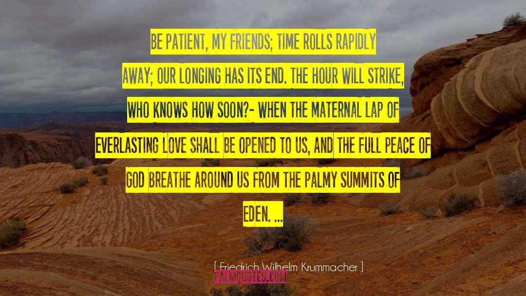 Long Lasting Love quotes by Friedrich Wilhelm Krummacher