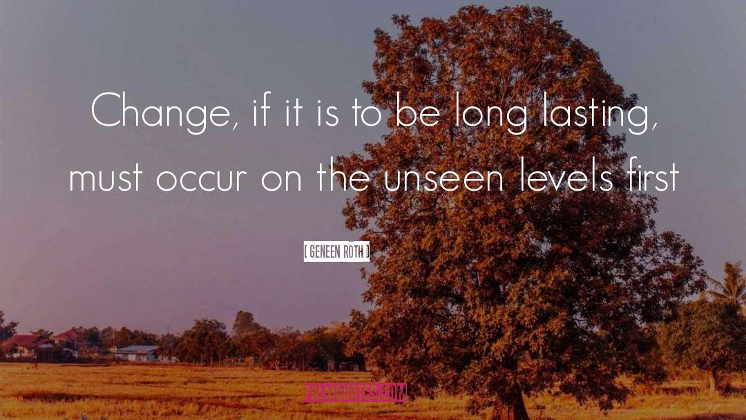 Long Lasting quotes by Geneen Roth