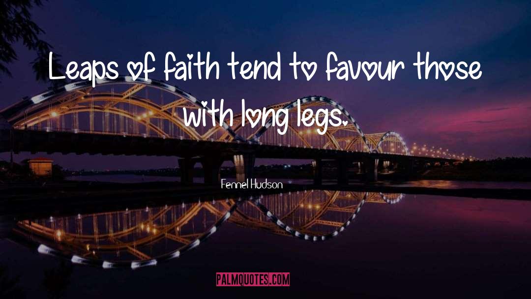 Long Legs quotes by Fennel Hudson