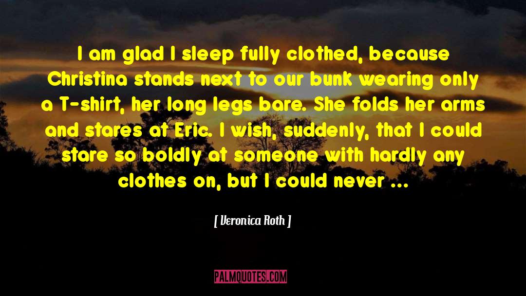 Long Legs quotes by Veronica Roth