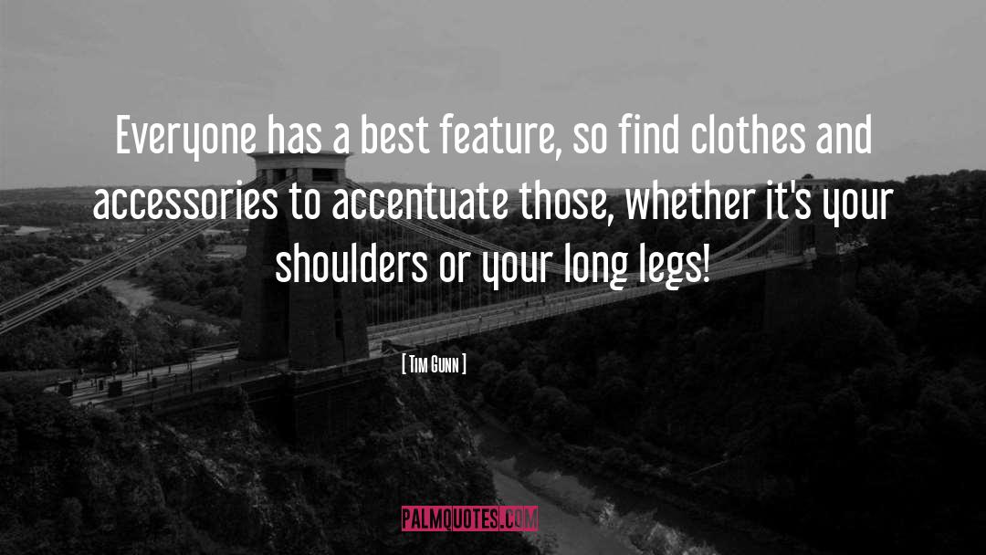Long Legs quotes by Tim Gunn