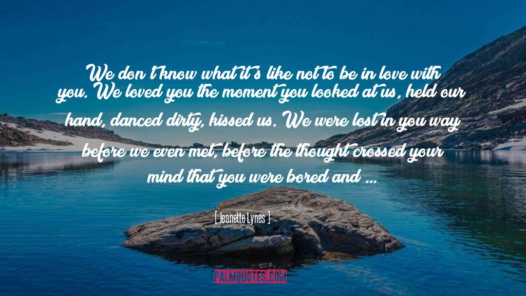 Long Lost Love quotes by Jeanette Lynes