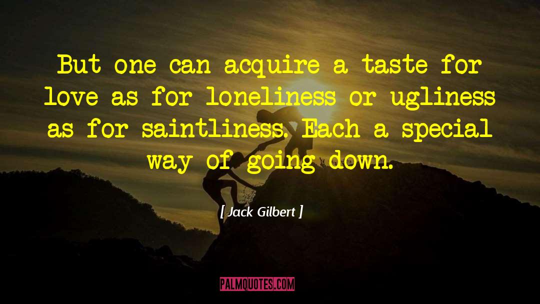 Long Love quotes by Jack Gilbert