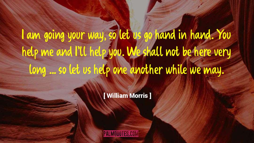 Long Marriage quotes by William Morris