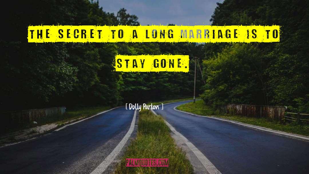 Long Marriage quotes by Dolly Parton