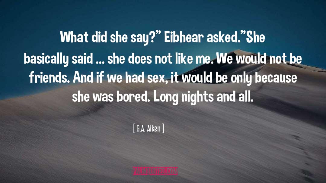 Long Nights quotes by G.A. Aiken