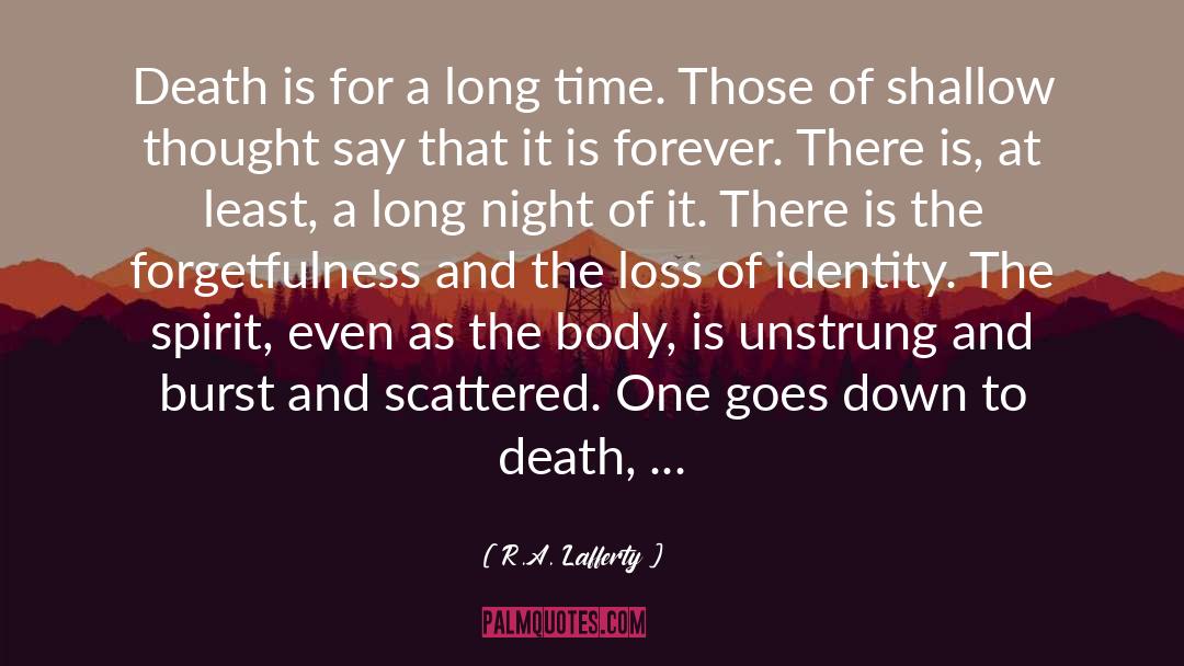 Long Nights quotes by R.A. Lafferty