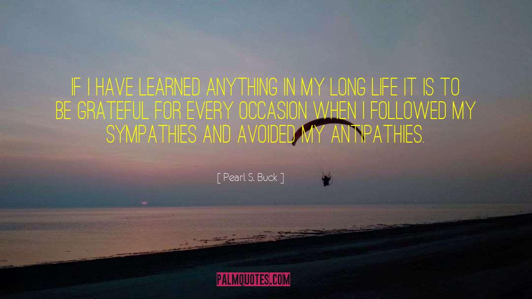 Long Patience quotes by Pearl S. Buck
