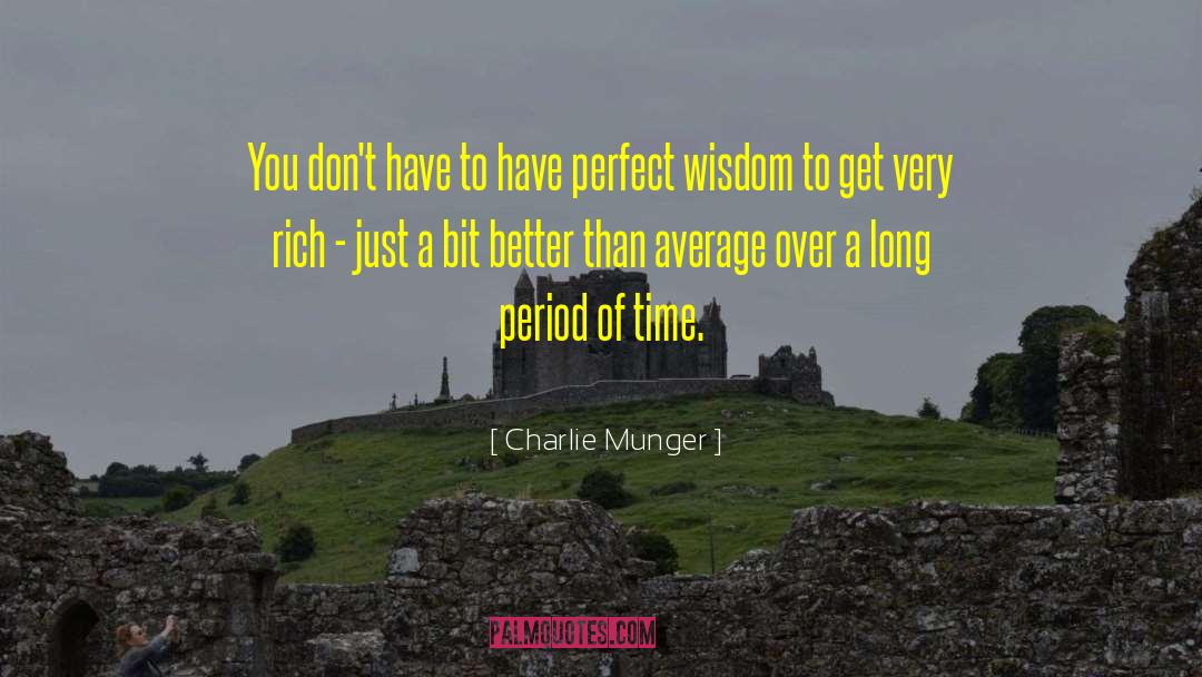 Long Periods Of Time quotes by Charlie Munger