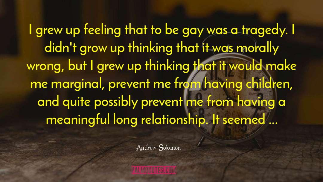 Long Relationship quotes by Andrew Solomon