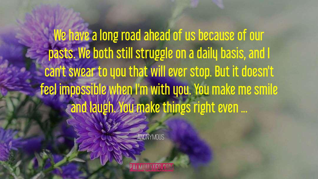 Long Road quotes by Anonymous