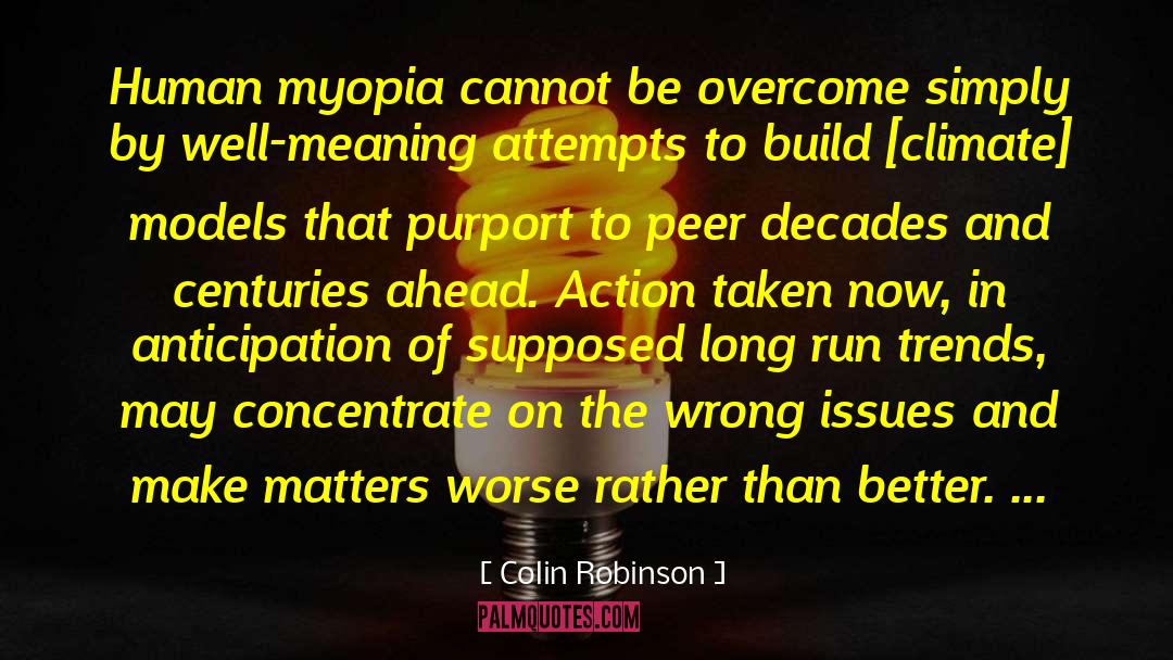Long Run quotes by Colin Robinson