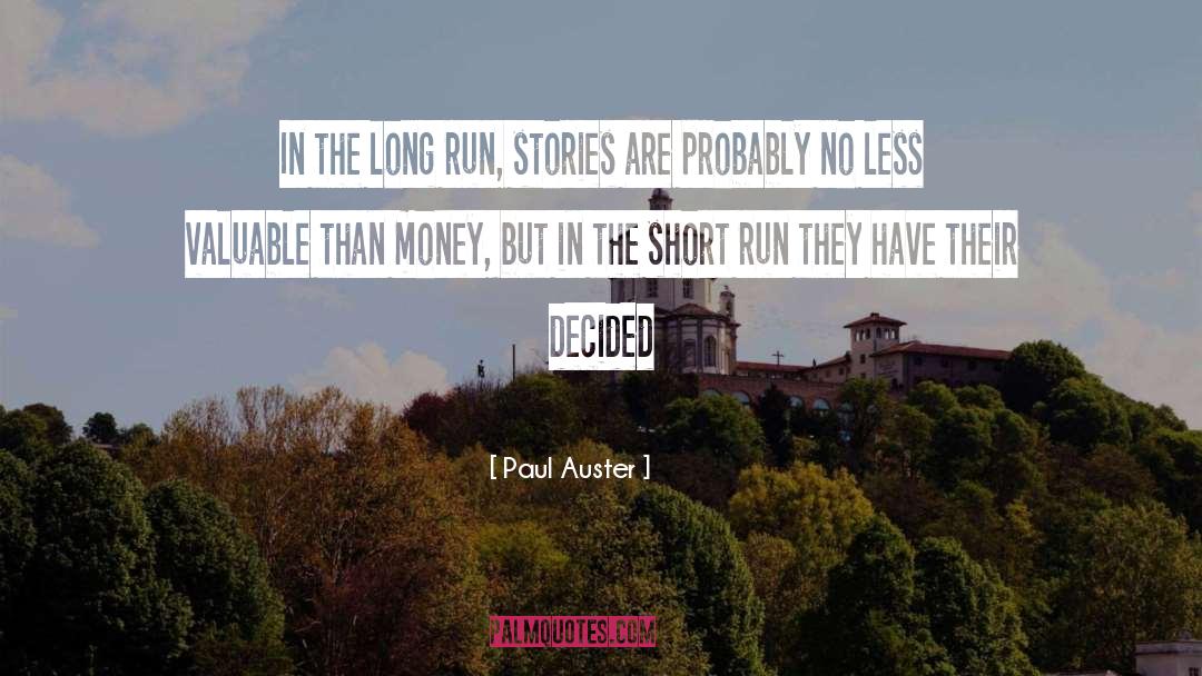 Long Run quotes by Paul Auster