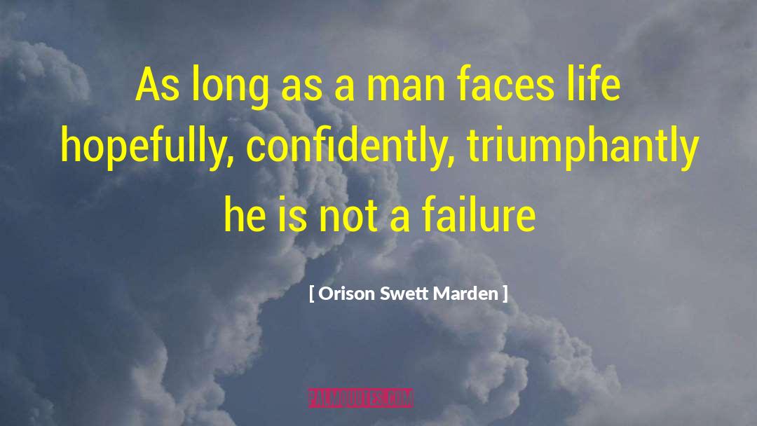 Long Sad quotes by Orison Swett Marden