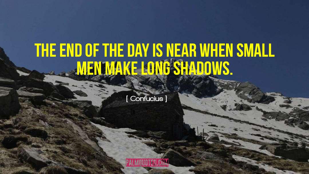 Long Shadows quotes by Confucius