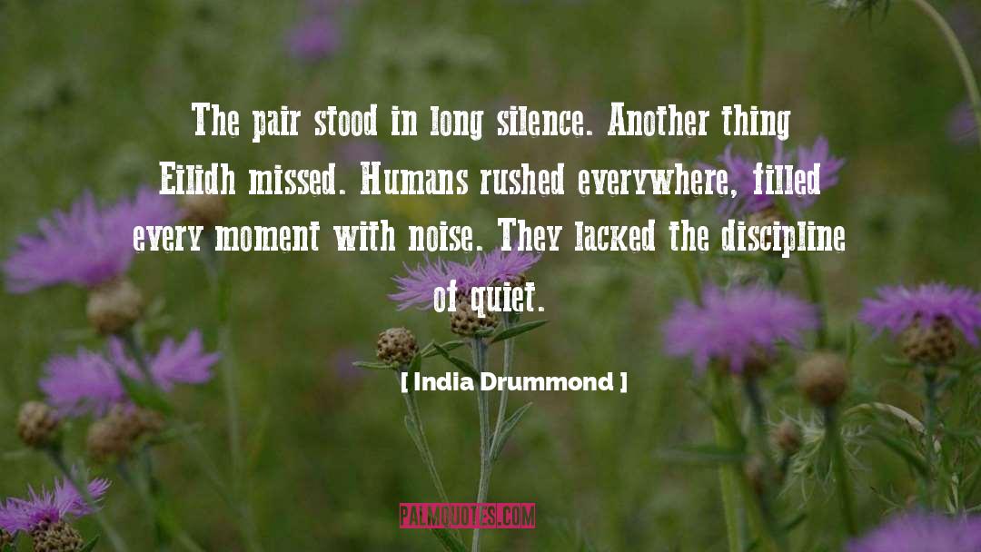 Long Silence quotes by India Drummond