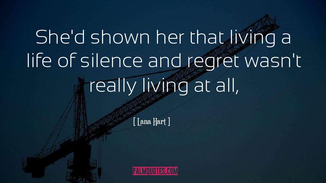 Long Silence quotes by Lana Hart