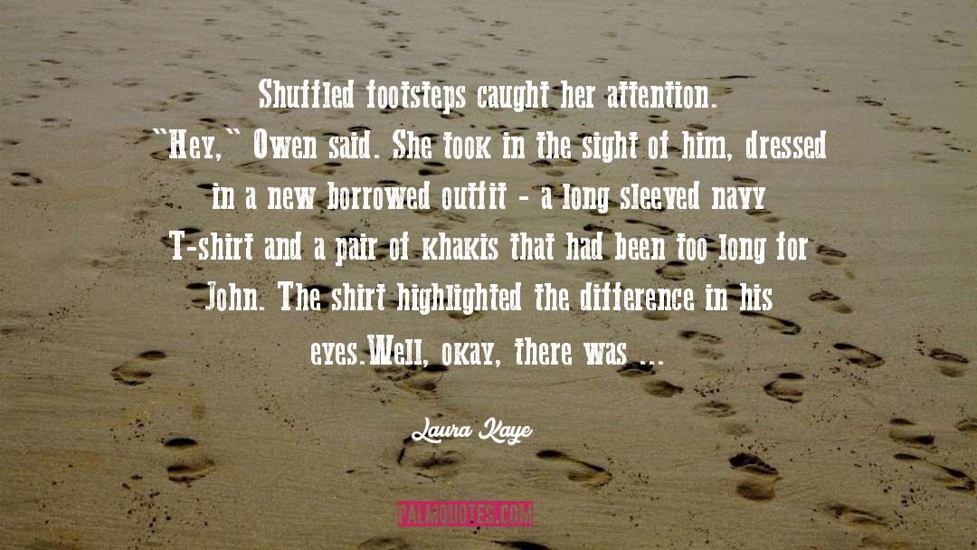 Long Sleeved quotes by Laura Kaye