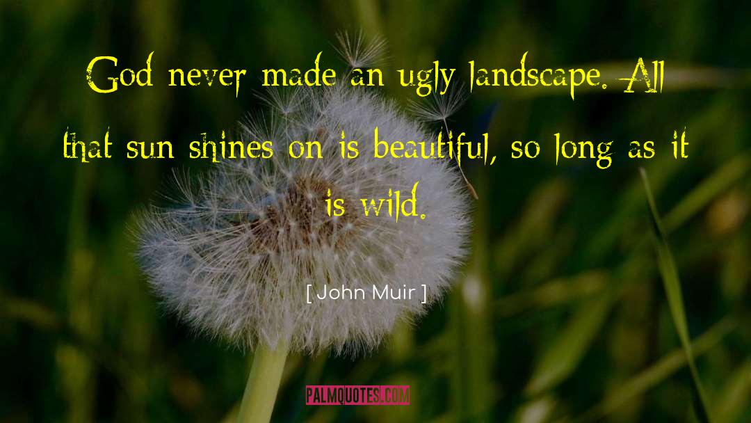 Long Snapchat Stories quotes by John Muir