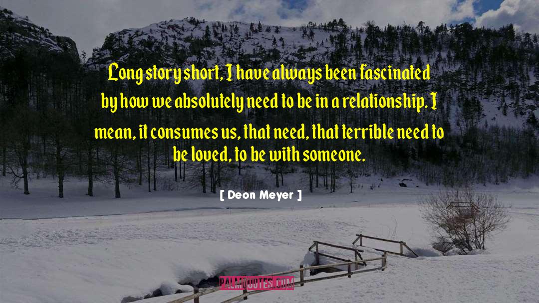 Long Story quotes by Deon Meyer