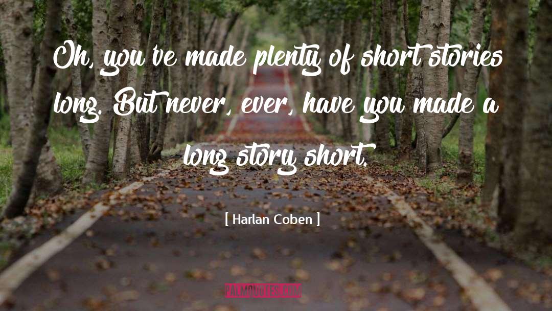 Long Story quotes by Harlan Coben