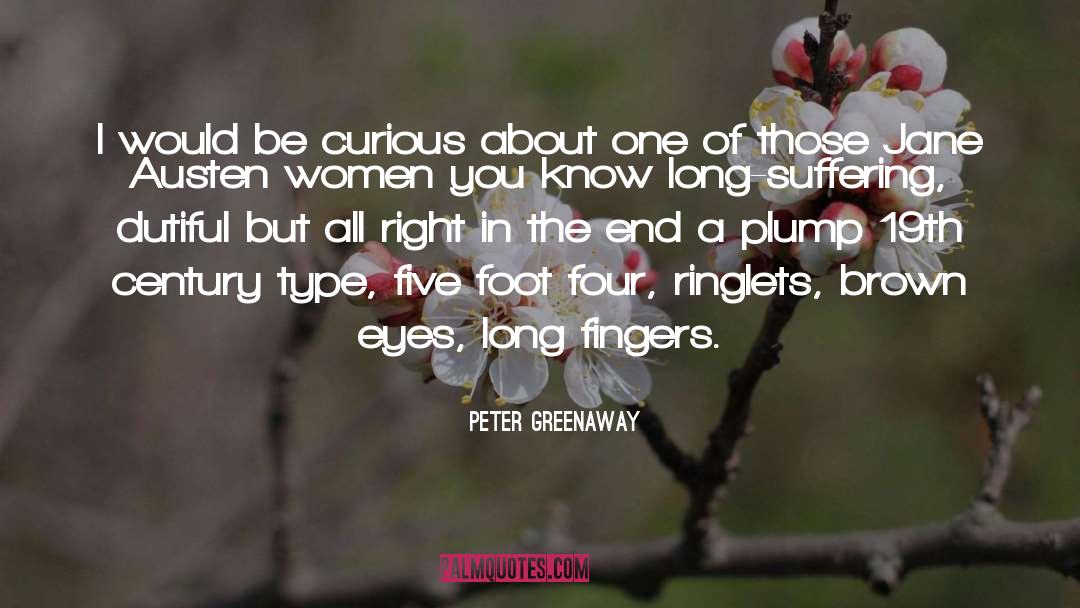 Long Suffering quotes by Peter Greenaway