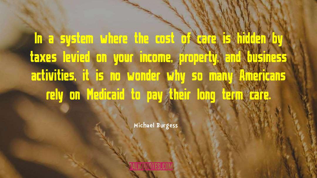 Long Term Care quotes by Michael Burgess