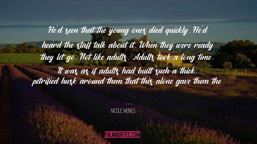 Long Term Goals quotes by Nicole Mones