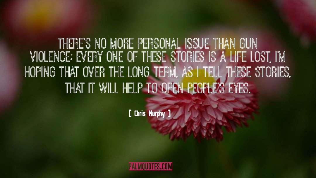 Long Term Illness quotes by Chris Murphy
