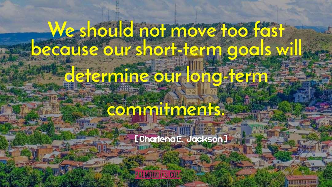 Long Term Marriage quotes by Charlena E.  Jackson