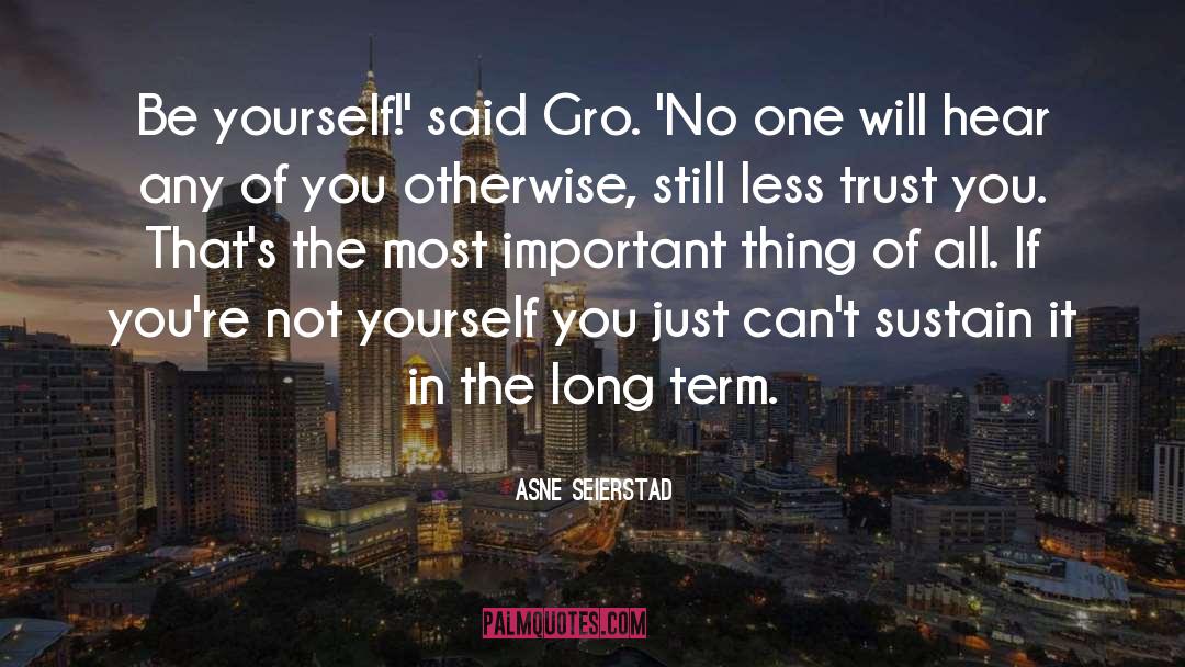 Long Term quotes by Asne Seierstad